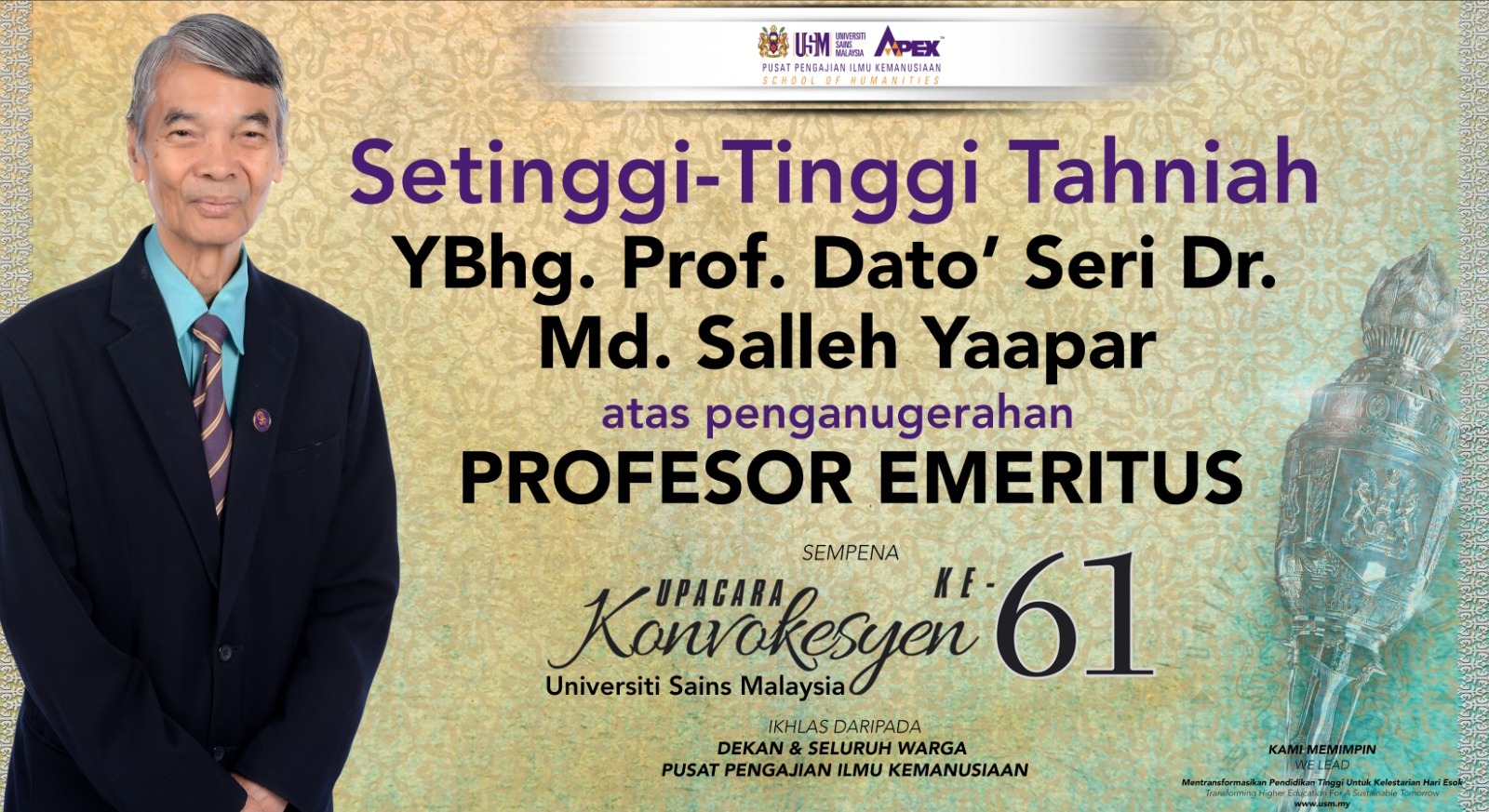 Setinggi tinggi Tahniah YBhg. Prof Dato Seri Dr. Md. Salleh Yaapar